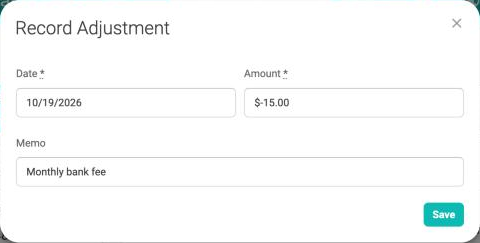 The Record Adjustment window with a date of 10/19/2026, an amount of $-15.00, the memo Monthly bank fee, and the Save button.