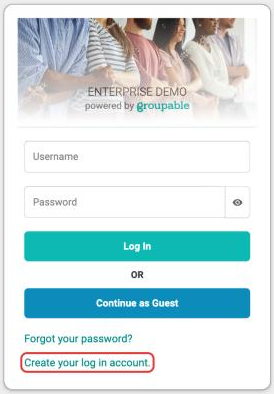 The login card with the Username and Password boxes, the Log In and Continue as Guest buttons, and the Forgot your password? and Create your log in account. links, with Create your log in account. outlined in red.